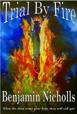 Trial by Fire