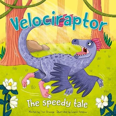 Velociraptor: The Speedy Tale