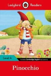 Ladybird Readers Level 4 - Pinocchio (ELT Graded Reader)