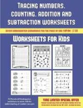 Worksheets for Kids (Tracing numbers, counting, addition and subtraction): 50 Preschool/Kindergarten worksheets to assist with the understanding of number concepts