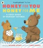Honey for You, Honey for Me: A First Book of Nursery Rhymes