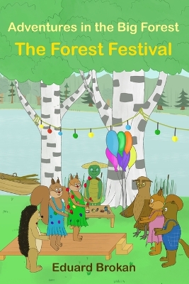 The Forest Festival