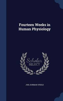 Fourteen Weeks in Human Physiology