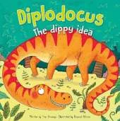 Dinosaur Adventures: Diplodocus – The dippy idea