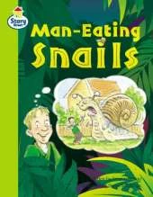 Man-eating Snails Story Street Competent Step 8 Book 5