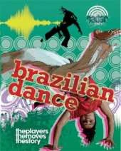 Dance Culture: Brazilian Dance