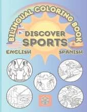 Discover Sports-A Bilingual Coloring Book in English and Spanish
