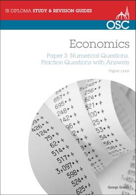 IB Economics: Paper 3 Numerical Questions Higher Level: Practice Questions with Answers