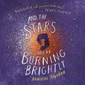 And the Stars Were Burning Brightly