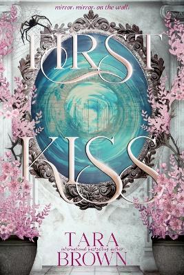 First Kiss: A Romantic Fairytale