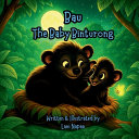 Bau: The Baby Binturong