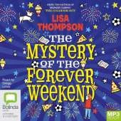 The Mystery of the Forever Weekend