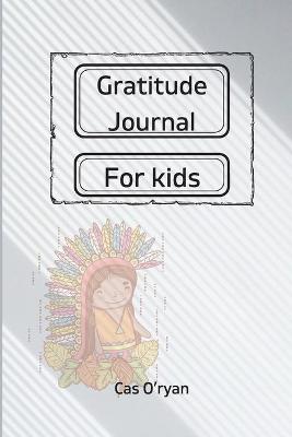 Gratitude Journal for Kids