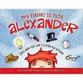 My Name Is Not Alexander