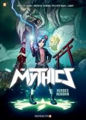 The Mythics Vol. 1: Heroes Reborn