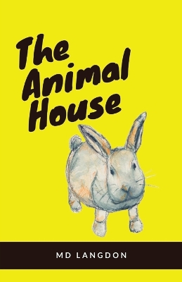 The Animal House