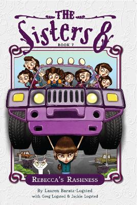 Sisters Eight Book 7: Rebecca's Rashness