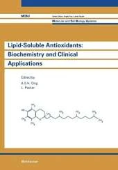 Lipid-Soluble Antioxidants: Biochemistry and Clinical Applications