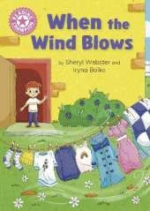 Reading Champion: When the Wind Blows: Independent Reading Pink 1B