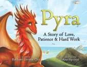 Pyra: A Story of Love, Patience & Hard Work