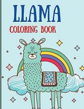 Llama Coloring Book: Funny Activity Book for Llama Lovers, Perfect Gift for Kids, Toddlers and Teenagers