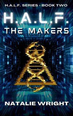 H.A.L.F.: The Makers