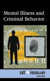 Mental Illness and Criminal Behavior