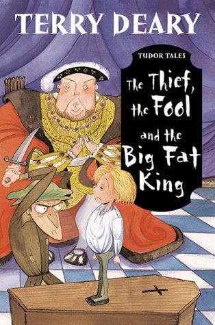The Thief, the Fool and the Big Fat King