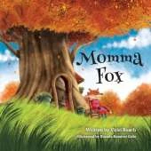 Momma Fox: Always There for Her Seven Little Foxes
