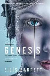 Genesis: Freedom or revenge - which will triumph?