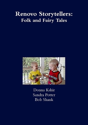Renovo Storytellers: Folk and Fairy Tales