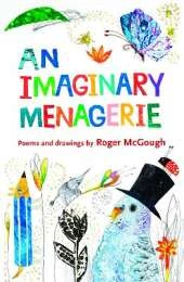 An Imaginary Menagerie: Poems and Drawings
