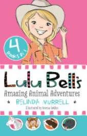 Lulu Bell's Amazing Animal Adventures