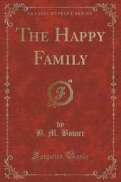 The Happy Family (Classic Reprint)