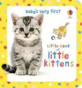 Baby's Very First Little Book of Kittens