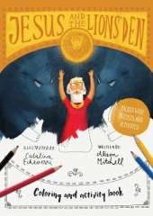 Jesus & the Lions' Den Coloring and Activity Book: Coloring, puzzles, mazes and more