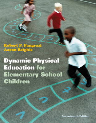 Dynamic Physical Education for Elementary School Children with Curriculum Guide: Lesson Plans for Implementation