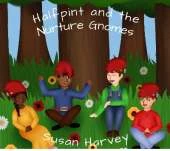 Halfpint and the Nurture Gnomes