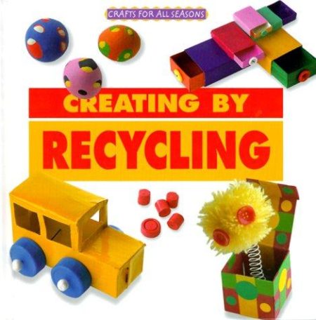 Creating by Recycling