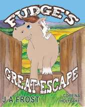 Fudge's Great Escape