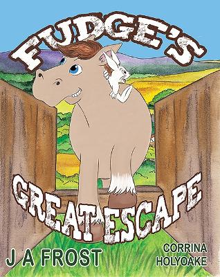 Fudge's Great Escape