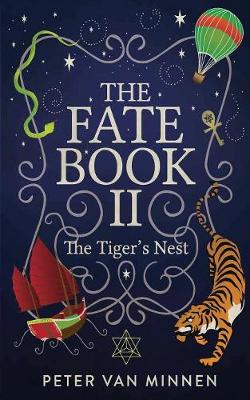 The Fate Book II: The Tiger's Nest