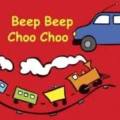Beep Beep Choo Choo