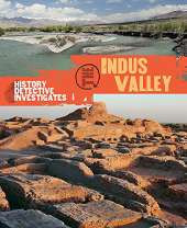 The History Detective Investigates: The Indus Valley
