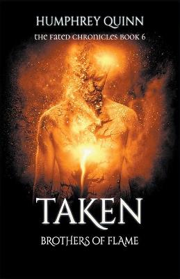 Taken: Brothers of Flame