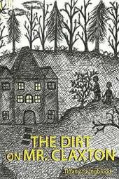 The Dirt on Mr. Claxton