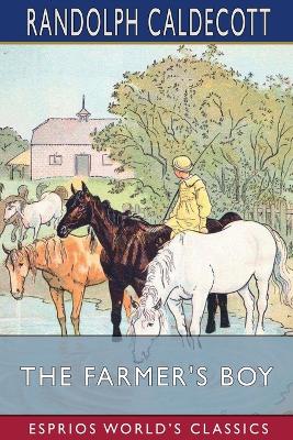 The Farmer's Boy (Esprios Classics): Picture Books