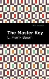 The Master Key: An Electric Fairy Tale