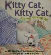 Kitty Cat, Kitty Cat, Are You Waking Up?