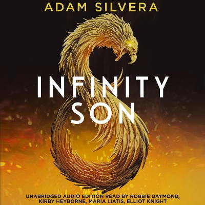 Infinity Son: The much-loved hit from the author of No.1 bestselling blockbuster THEY BOTH DIE AT THE END!